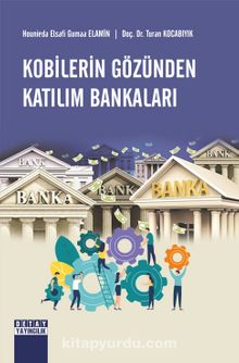 Kobilerin Gözünden Katılım Bankaları - Dr. Turan Kocabıyık