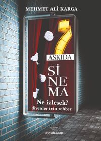 Askıda Sinema & Ne İzlesek Diyenler İçin Rehber
