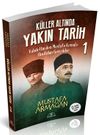Vahdettin'den Mustafa Kemal'e Unutulan Ger&ccedil;ekler / K&uuml;ller Altında Yakın Tarih 1