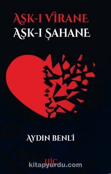 Aşk-ı Virane & Aşk-ı Şahane - Aydın Benli