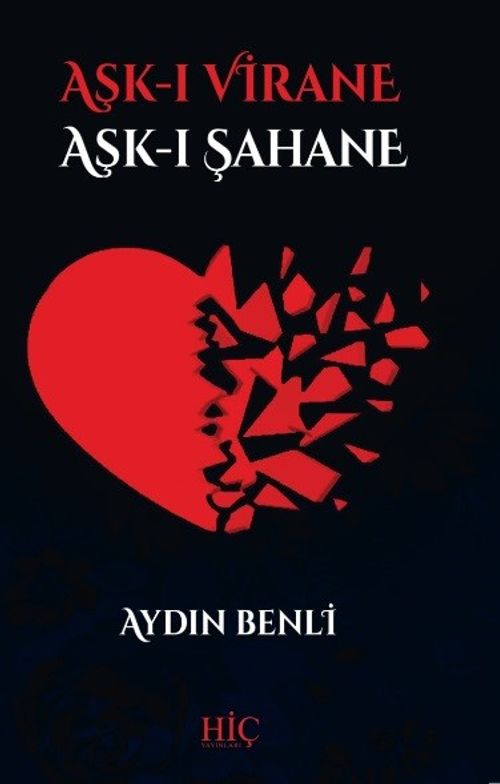 Aşk-ı Virane & Aşk-ı Şahane