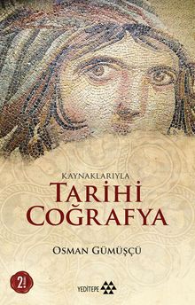 Kaynaklarıyla Tarihi Coğrafya