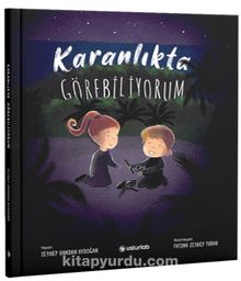 Karanlıkta Görebiliyorum - Zeynep Handan Aydoğan