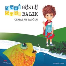 Mavi Gözlü Sarı Balık