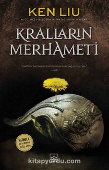 Kralların Merhameti - Ken Liu