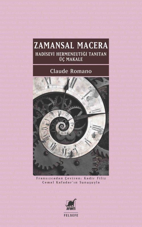 Zamansal Macera & Hadisevi Hermeneutiği Tanıtan Üç Makale