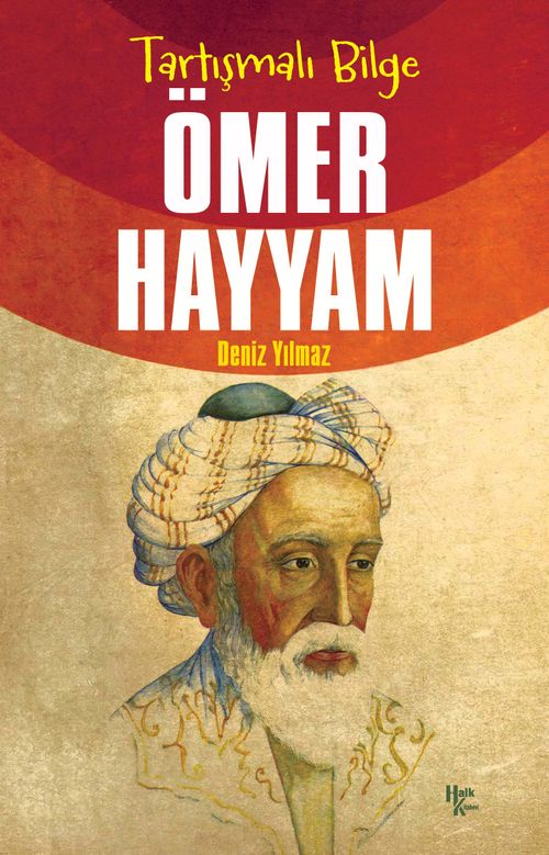 Tartışmalı Bilge Ömer Hayyam