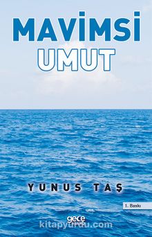 Mavimsi Umut - Yunus Taş