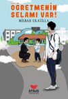 &Ouml;ğretmenin Selamı Var!