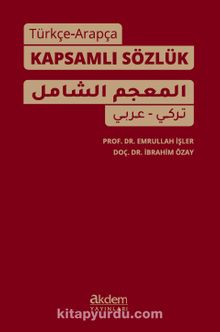 Türkçe-Arapça Kapsamlı Sözlük - Prof. Dr. Emrullah İşler