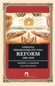 Osmanlı İmparatorluğu’nda Reform 1856-1876