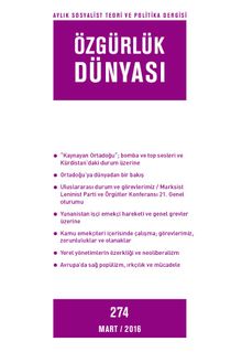 Özgürlük Dünyası / Aylık Sosyalist Teori ve Politika Dergisi / Mart 2016 Sayı:274