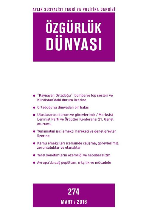Özgürlük Dünyası / Aylık Sosyalist Teori ve Politika Dergisi / Mart 2016 Sayı:274