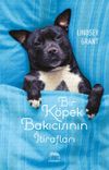 Bir K&ouml;pek Bakıcısının İtirafları