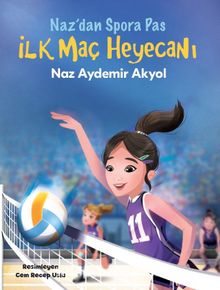 Nazdan Spor'a Pas 2 / İlk Maç Heyecanı - Naz Aydemir Akyol