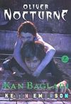 Kan Bağları / Oliver Nocturne -3