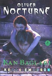 Kan Bağları / Oliver Nocturne -3 - Kevin Emerson