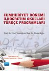 Cumhuriyet D&ouml;nemi İlk&ouml;ğretim Okulları T&uuml;rk&ccedil;e Programları
