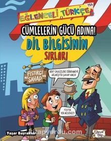 Cümlelerin Gücü Adına / Dil Bilgisinin Sırları - Yaşar Bayraktar