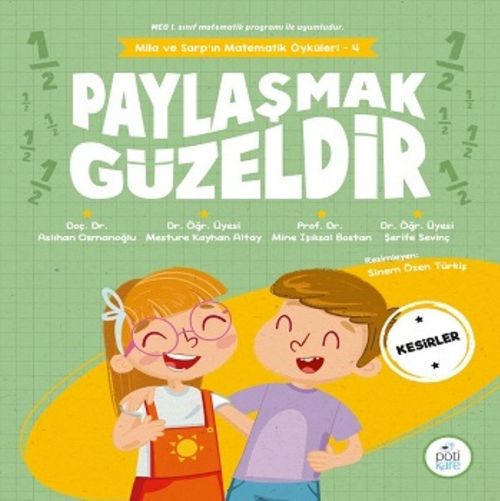 Paylaşmak Güzeldir / Mila ve Sarp'ın Matematik Öyküleri 4