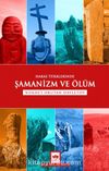 Hakas Türklerinde Şamanizm ve Ölüm