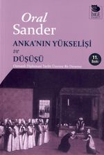 Anka'nın Yükselişi ve Düşüşü