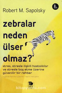 Zebralar Neden Ülser Olmaz? - Robert M. Sapolsky