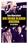 Bir İnsan Olarak Atat&uuml;rk