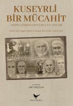 Kuseyrli Bir Mücahit: Abidin (Çirkin) Ertuğrul'un Anıları
