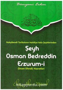 Şeyh Osman Bedreddin Erzurum-i - Bünyami Erdem