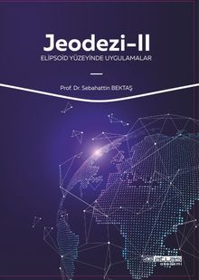 Jeodezi 2 & Elipsoid Yüzeyinde Uygulamalar 