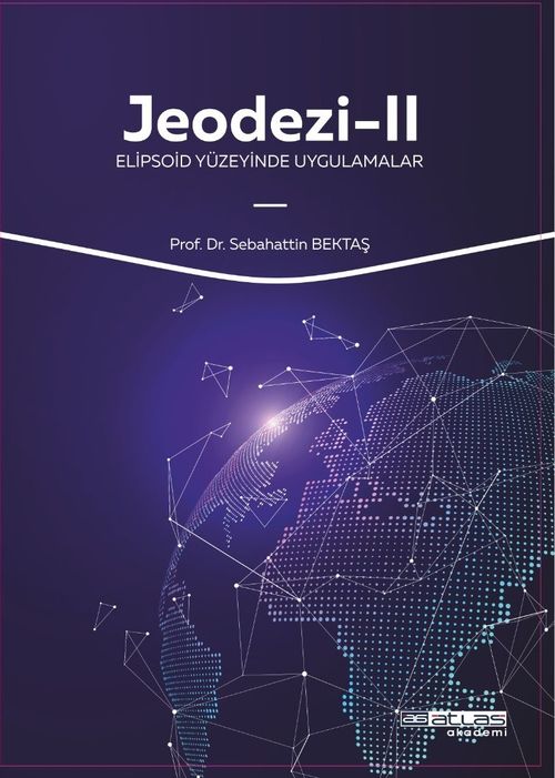 Jeodezi 2 & Elipsoid Yüzeyinde Uygulamalar 