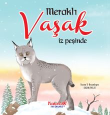 Meraklı Vaşak İz Peşinde
