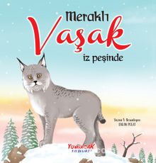 Meraklı Vaşak İz Peşinde - Ercan Polat