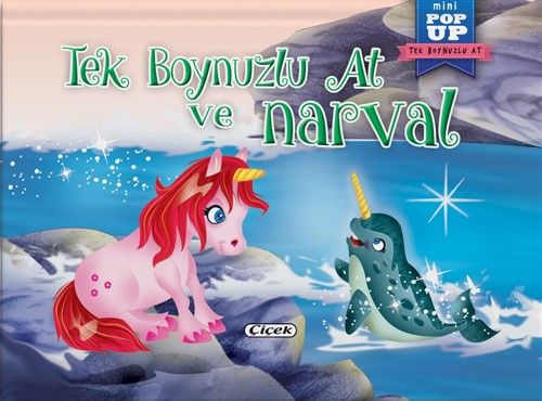 Tek Boynuzlu At ve Narval / Hareketli Kitaplar