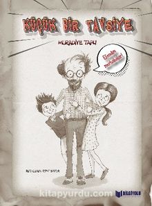 Küçük Bir Tavsiye - Muradiye Taplı