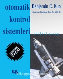 Otomatik Kontrol Sistemleri 7. Basımdan Çeviri (Siyah-Beyaz Ekonomik Baskı) - Benjamin Kuo