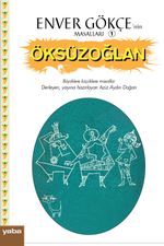 Enver Gökçe'nin Masalları 1  / Öksüzoğlan
