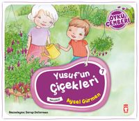 Yusuf'un Çiçekleri / Öykü Çemberi 7