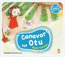 Canavar Otu / Öykü Çemberi 2 - Aysel Gürmen