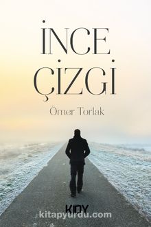 İnce Çizgi - Ömer Torlak