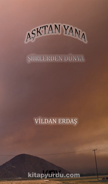 Aşktan Yana - Vildan Erdaş