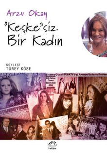 Keşkesiz Bir Kadın