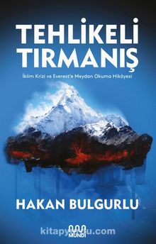 Tehlikeli Tırmanış - Hakan Bulgurlu