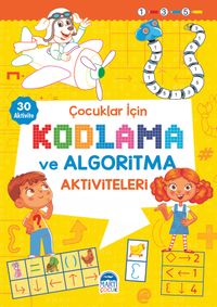 Çocuklar İçin Kodlama ve Algoritma Aktiviteleri -(Sarı)