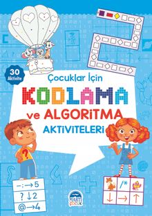 Çocuklar İçin Kodlama ve Algoritma Aktiviteleri (Mavi)