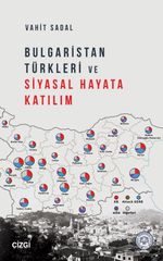 Bulgaristan Türkleri ve Siyasal Hayata Katılım