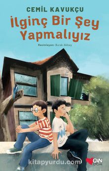 İlginç Bir Şey Yapmalıyız - Cemil Kavukçu