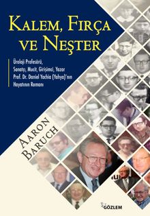 Kalem, Fırça ve Neşter