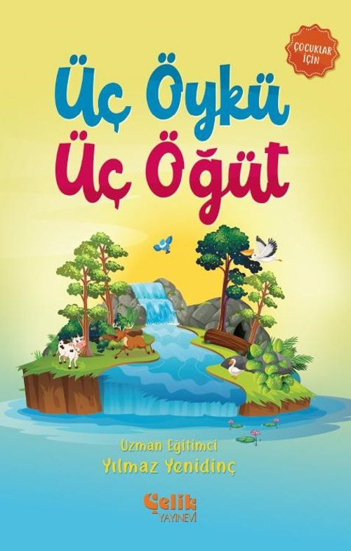 Üç Öykü Üç Öğüt